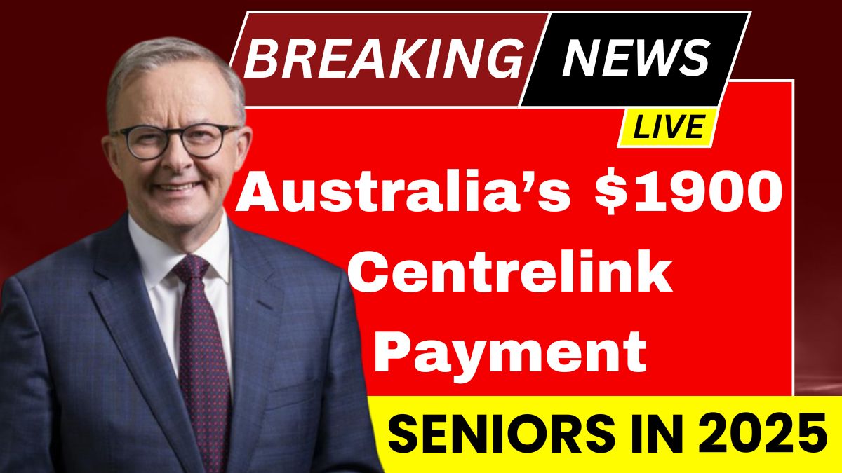 Australia’s $1900 Centrelink Payment