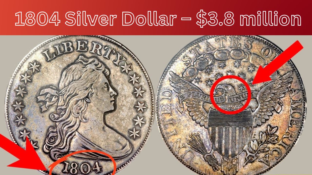 1804 Silver Dollar – $3.8 million