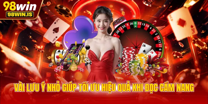 vai luu y nho giup toi uu hieu qua khi doc cam nang Vài lưu ý nhỏ giúp tối ưu hiệu quả khi đọc cẩm nang